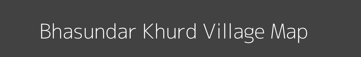 Map of Bhasundar Khurd Village in Uttar Pradesh Image