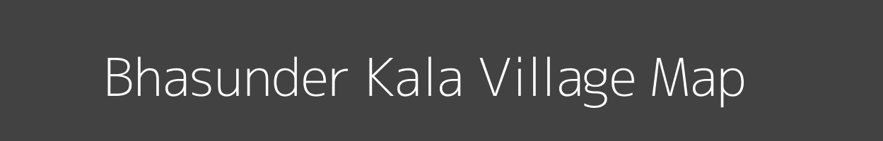 Map of Bhasunder Kala Village in Uttar Pradesh Image