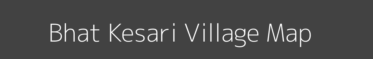 Map of Bhat Kesari Village in Bihar Image