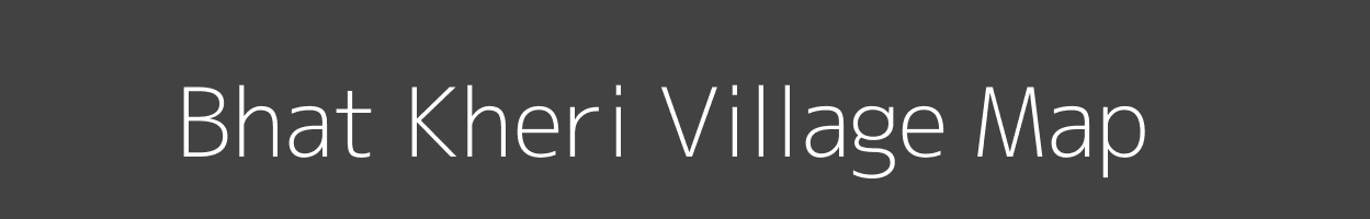 Map of Bhat Kheri Village in Rajasthan Image