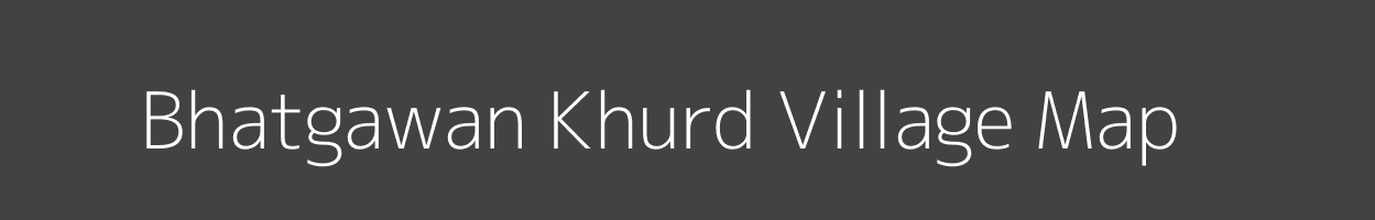 Map of Bhatgawan Khurd Village in Madhya Pradesh Image