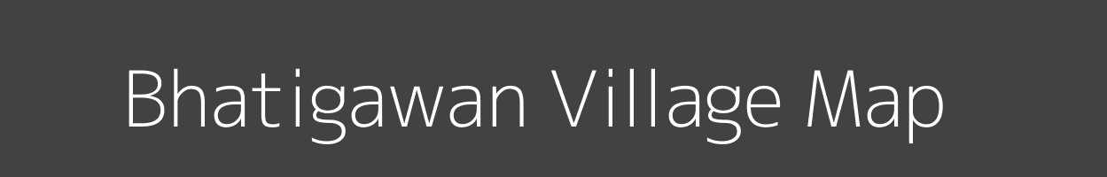 Map of Bhatigawan Village in Madhya Pradesh Image