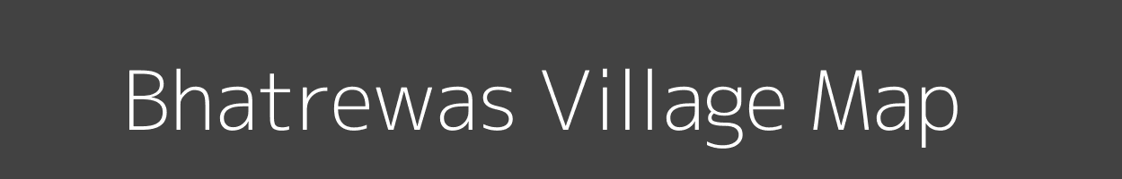 Map of Bhatrewas Village in Madhya Pradesh Image