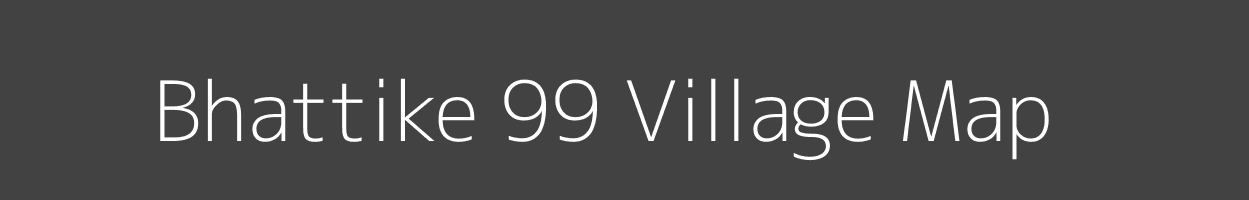 Map of Bhattike 99 Village in Punjab Image