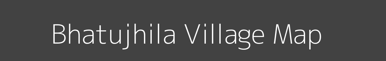 Map of Bhatujhila Village in Bihar Image