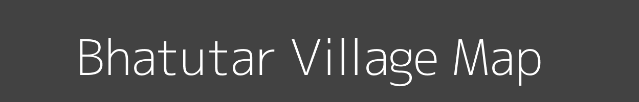 Map of Bhatutar Village in Bihar Image