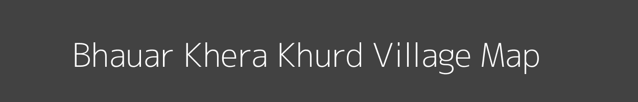 Map of Bhauar Khera Khurd Village in Uttar Pradesh Image