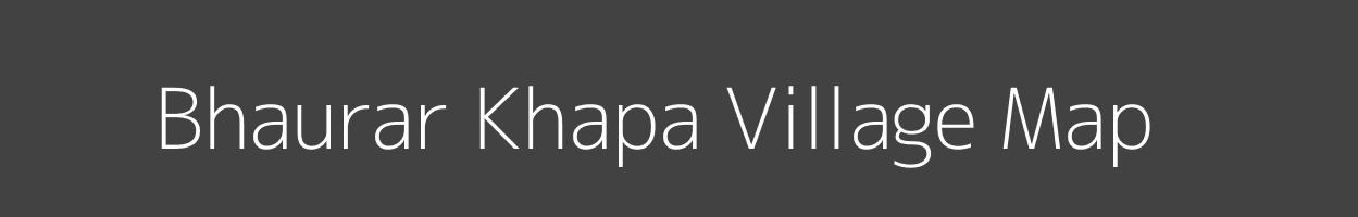 Map of Bhaurar Khapa Village in Madhya Pradesh Image