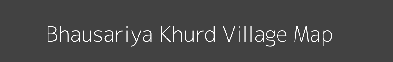 Map of Bhausariya Khurd Village in Uttar Pradesh Image