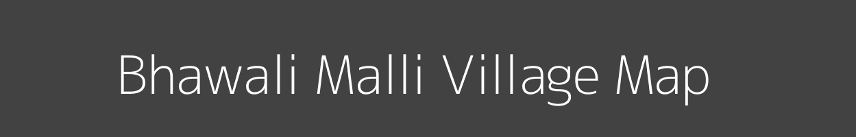Map of Bhawali Malli Village in Uttarakhand Image