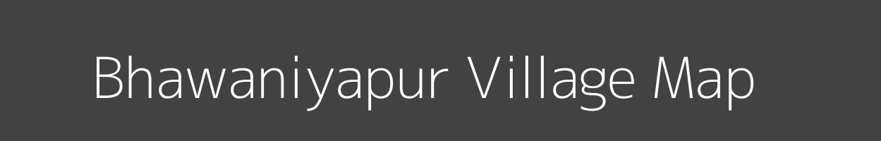 Map of Bhawaniyapur Village in Uttar Pradesh Image