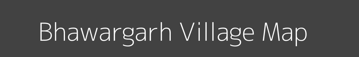 Map of Bhawargarh Village in Madhya Pradesh Image