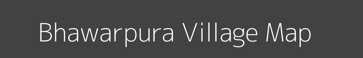 Map of Bhawarpura Village in Madhya Pradesh Image