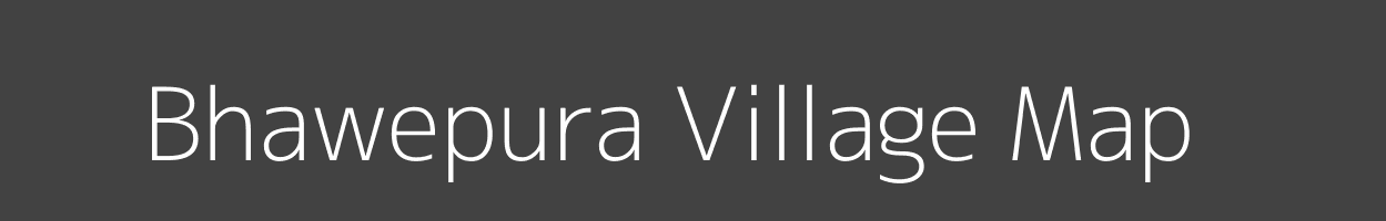 Map of Bhawepura Village in Uttar Pradesh Image