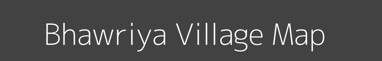 Map of Bhawriya Village in Madhya Pradesh Image