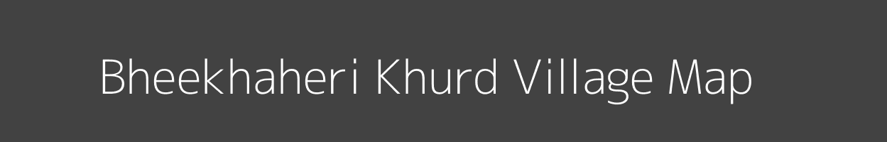 Map of Bheekhaheri Khurd Village in Rajasthan Image