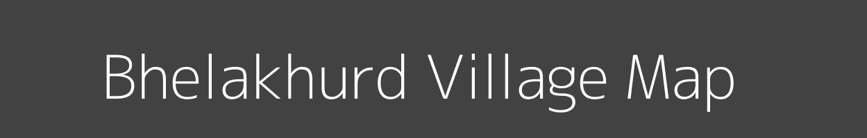 Map of Bhelakhurd Village in Madhya Pradesh Image