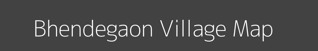 Map of Bhendegaon Village in Maharashtra Image