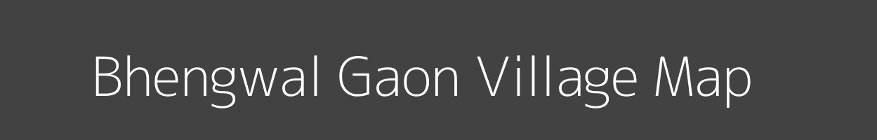 Map of Bhengwal Gaon Village in Uttarakhand Image