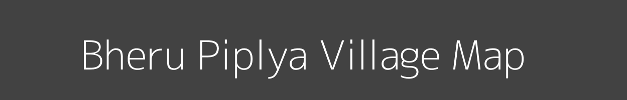 Map of Bheru Piplya Village in Madhya Pradesh Image