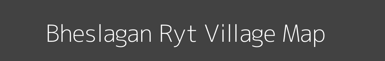 Map of Bheslagan Ryt Village in Madhya Pradesh Image