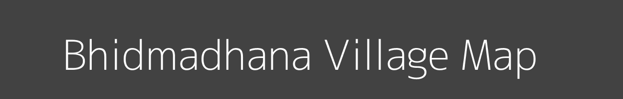 Map of Bhidmadhana Village in Madhya Pradesh Image