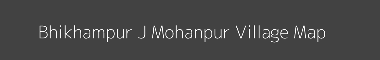 Map of Bhikhampur J Mohanpur Village in Uttar Pradesh Image