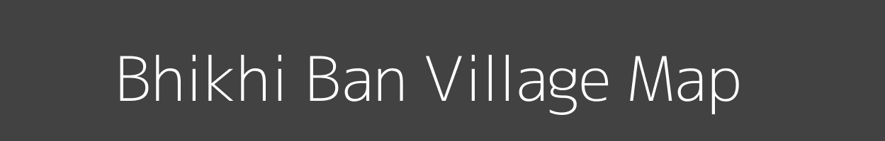 Map of Bhikhi Ban Village in Uttar Pradesh Image