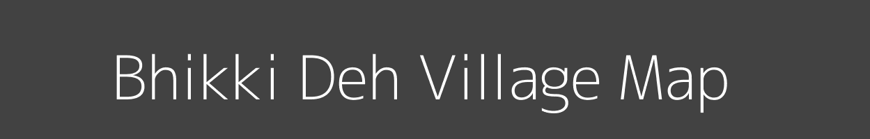 Map of Bhikki Deh Village in Uttar Pradesh Image