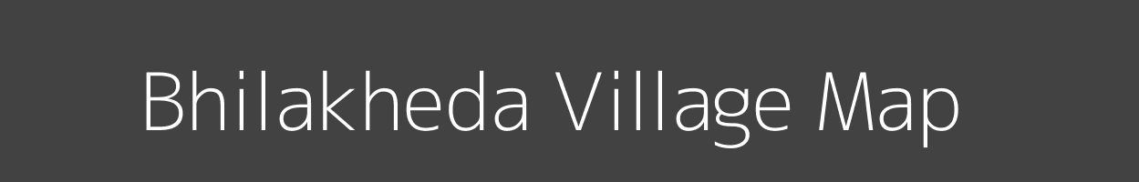 Map of Bhilakheda Village in Madhya Pradesh Image