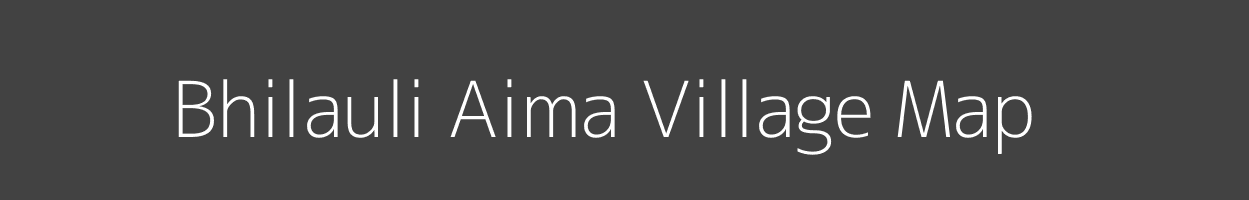 Map of Bhilauli Aima Village in Uttar Pradesh Image