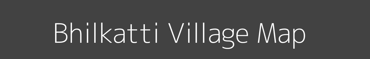 Map of Bhilkatti Village in Maharashtra Image