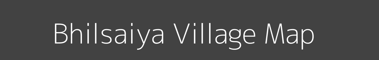Map of Bhilsaiya Village in Madhya Pradesh Image