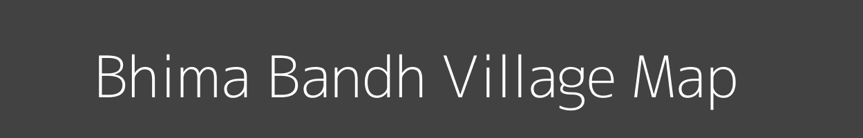 Map of Bhima Bandh Village in Bihar Image