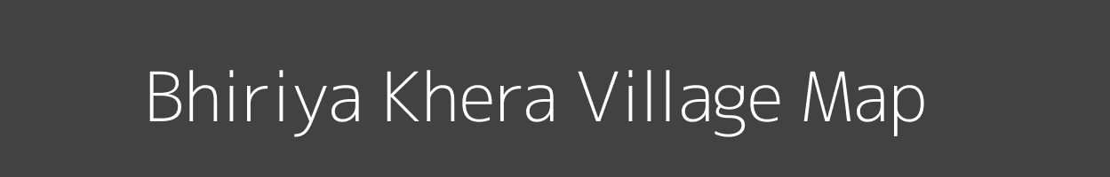 Map of Bhiriya Khera Village in Uttar Pradesh Image