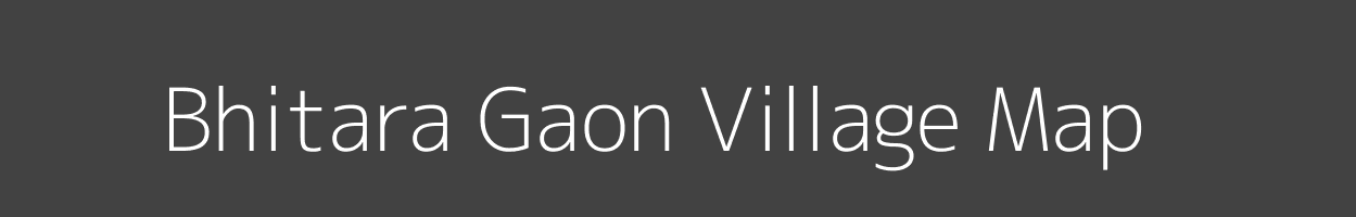 Map of Bhitara Gaon Village in Uttar Pradesh Image