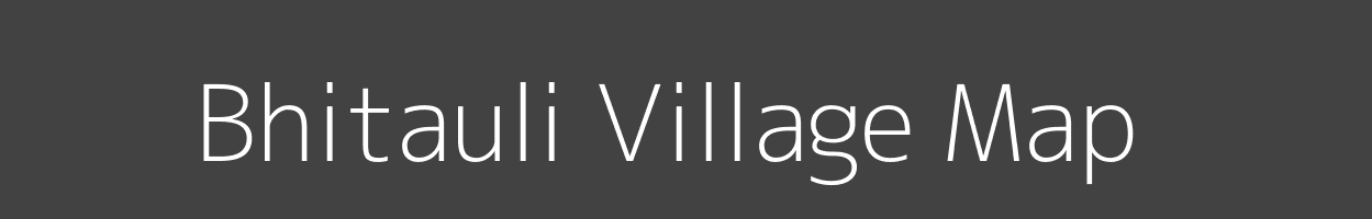 Map of Bhitauli Village in Bihar Image