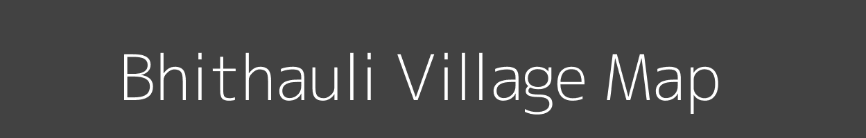 Map of Bhithauli Village in Uttar Pradesh Image