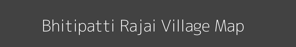 Map of Bhitipatti Rajai Village in Uttar Pradesh Image