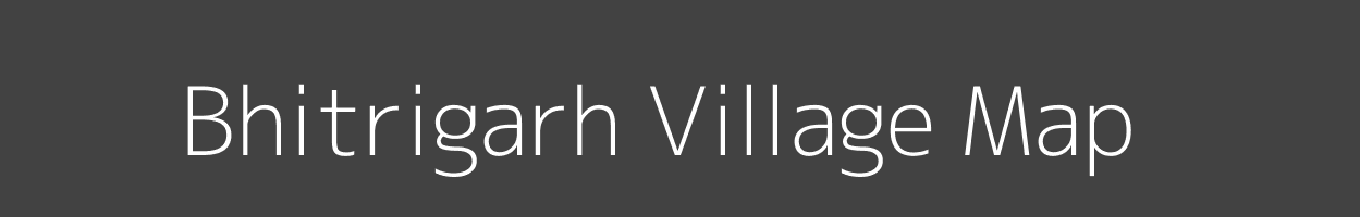 Map of Bhitrigarh Village in Madhya Pradesh Image