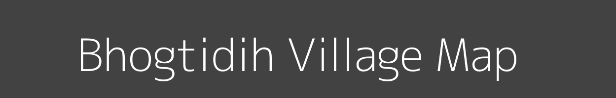 Map of Bhogtidih Village in Jharkhand Image