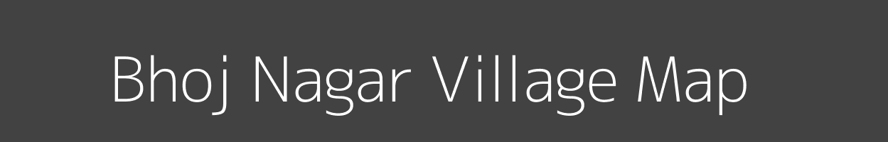 Map of Bhoj Nagar Village in Rajasthan Image