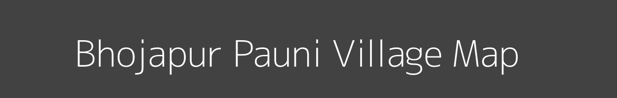 Map of Bhojapur Pauni Village in Maharashtra Image