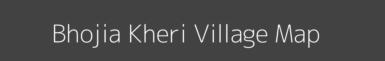 Map of Bhojia Kheri Village in Rajasthan Image