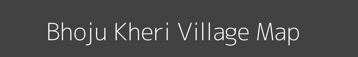 Map of Bhoju Kheri Village in Rajasthan Image