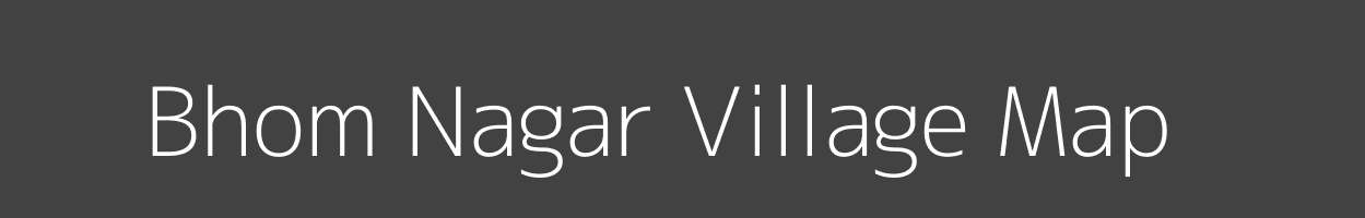 Map of Bhom Nagar Village in Rajasthan Image