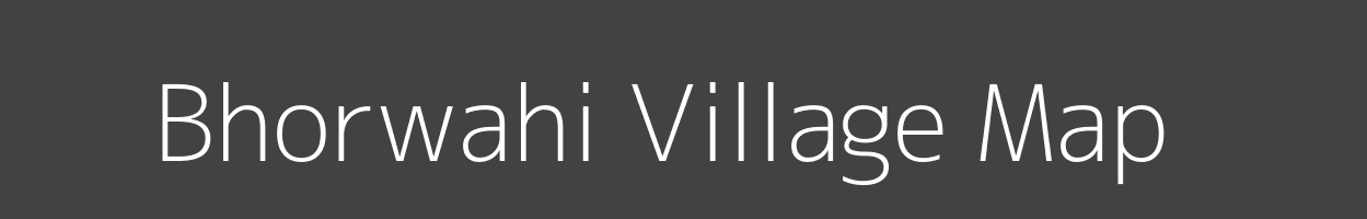 Map of Bhorwahi Village in Madhya Pradesh Image