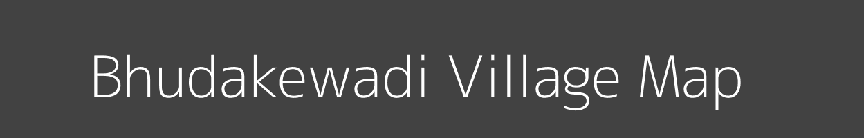 Map of Bhudakewadi Village in Maharashtra Image