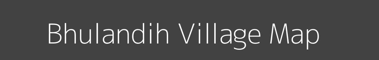 Map of Bhulandih Village in Uttar Pradesh Image