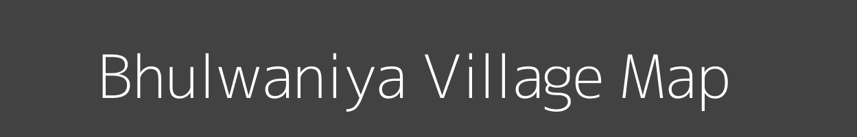 Map of Bhulwaniya Village in Madhya Pradesh Image